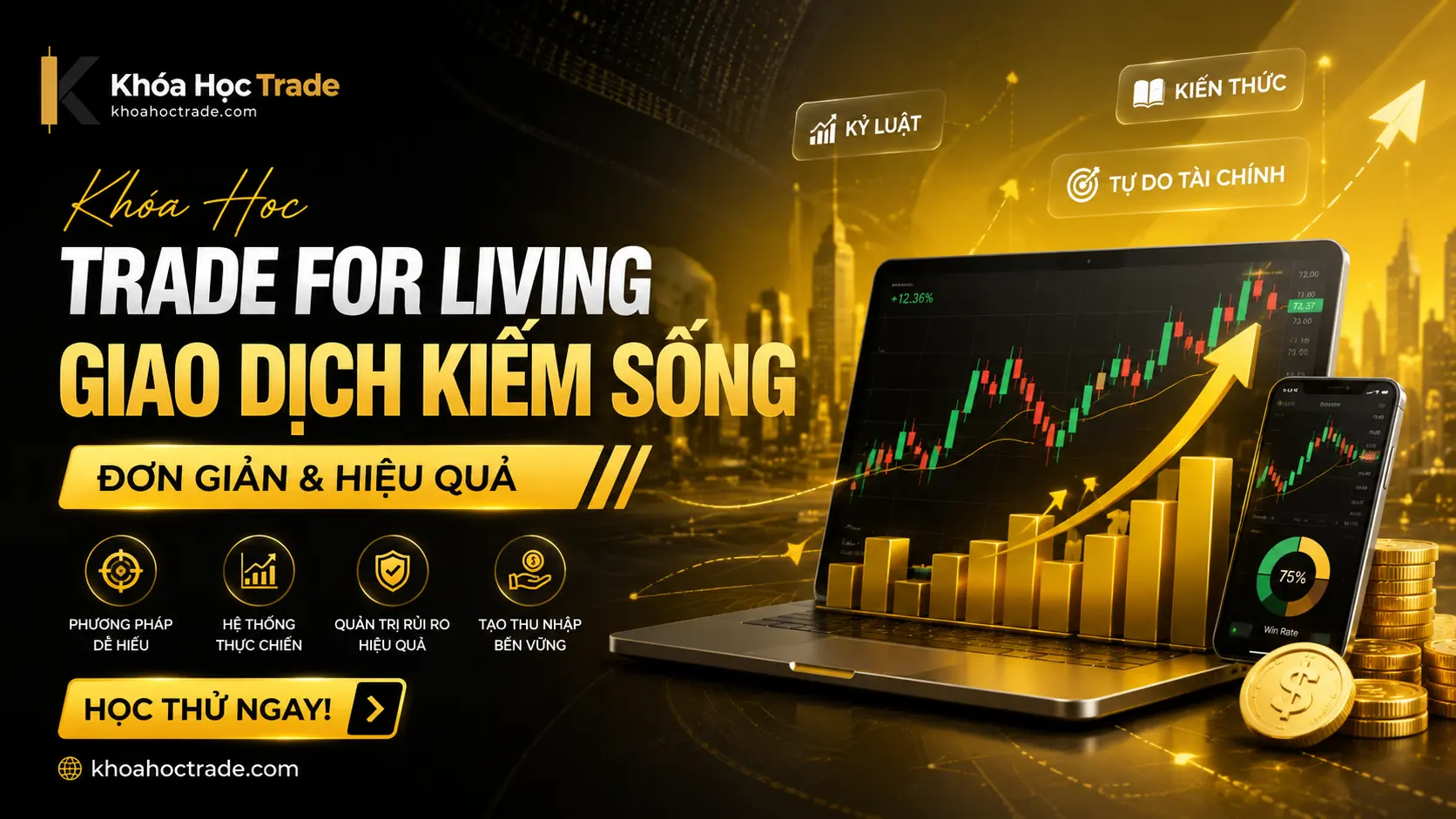 Ảnh khóa học Khóa Học Trade For Living – Giao Dịch Kiếm Sống Đơn Giản & Hiệu Quả